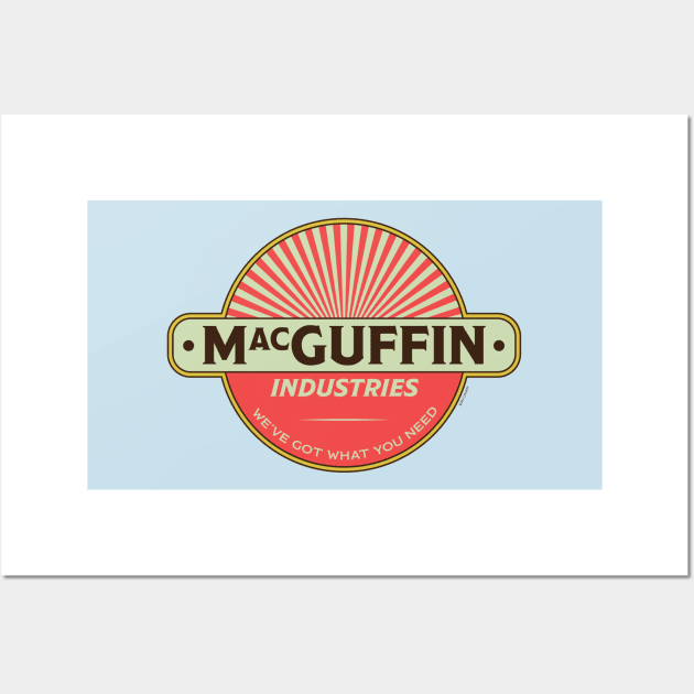 MacGuffin Industries Wall Art by Sean-Chinery